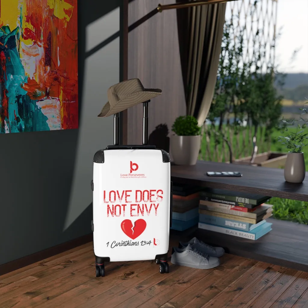 Love Does Not Envy Cabin Suitcase